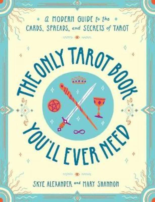 ---The Only Tarot Book You'll Ever Need