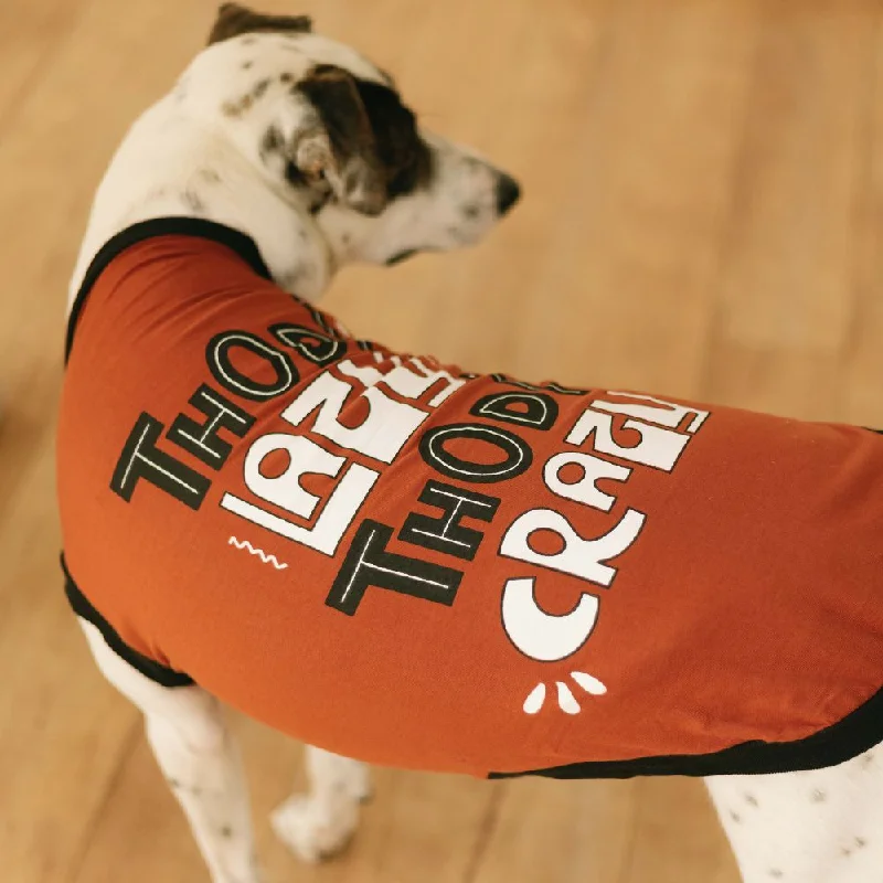 - Car dog seat beltThodi Crazy Thodi Lazy Dog T-shirt
