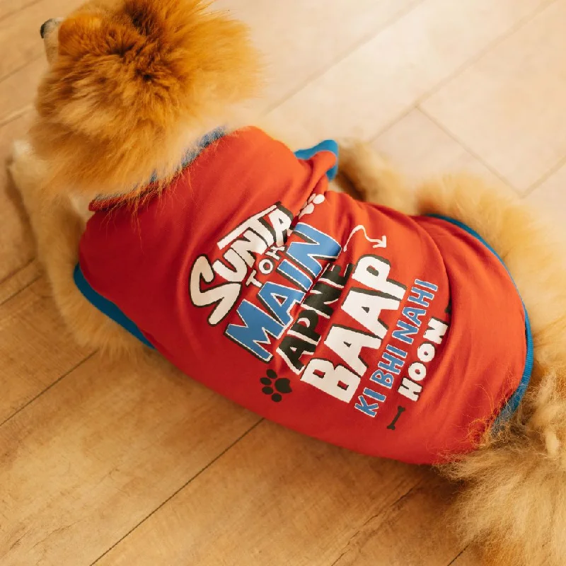 - Air box TSA certified check-inSunta Toh Mein Baap Ki Bhi Nahi Dog T-shirt
